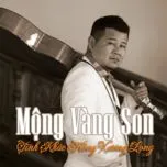 Album Mộng Vàng Son - Hồng Xương Long