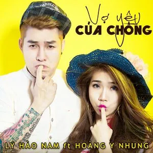 Vợ Yêu Của Chồng (Single) - Lý Hào Nam, Hoàng Y Nhung