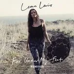 Ca nhạc Fire Under My Feet (Remixes Single) - Leona Lewis