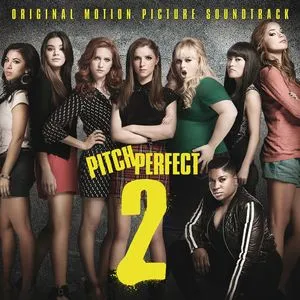 Pitch Perfect 2 OST - V.A