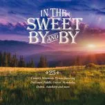 Download nhạc hay In The Sweet By And By miễn phí