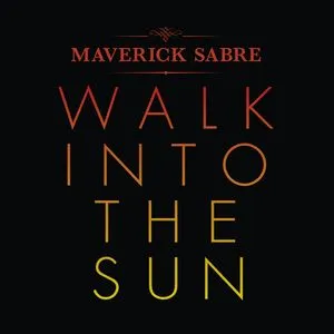 Walk Into The Sun (Remixes EP) - Maverick Sabre