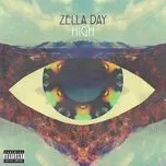 Nghe ca nhạc High (Single) - Zella Day