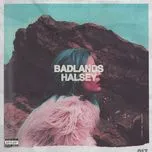 Nghe nhạc Badlands (Deluxe Edition) - Halsey