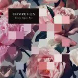 Clearest Blue (Single) - Chvrches