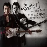 Tải nhạc Futari - One Day (Digital Single)
