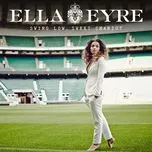 Tải nhạc Swing Low, Sweet Chariot (Single) - Ella Eyre