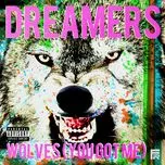 Download nhạc hot Wolves (You Got Me) (Single) Mp3 trực tuyến