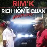 Nghe ca nhạc Everyday (Single) - Rim K, Rich Homie Quan