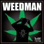 Ca nhạc Weedman (EP) - D-Loc