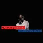 Nghe ca nhạc We Dance Again (Single) - Black Coffee, Nakhane Toure