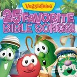 Nghe ca nhạc 25 Favorite Bible Songs! - VeggieTales
