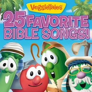 25 Favorite Bible Songs! - VeggieTales