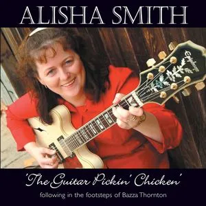 The Guitar Pickin' Chicken - Alisha Smith