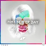 For A Better Day (Remixes Single) - Avicii