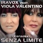 Senza Limite (Radio Edit) (Karaoke) (Single) - Iravox