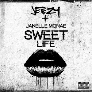 Sweet Life (Single) - Jeezy