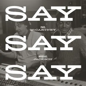Say Say Say (Single) - Paul McCartney, Michael Jackson