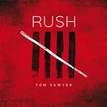 Nghe ca nhạc Tom Sawyer (Single) - Rush