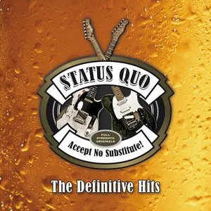 Accept No Substitute – The Definitive Hits - Status Quo