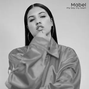 My Boy My Town (Single) - Mabel