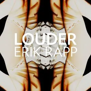 Louder (Single) - Erik Rapp