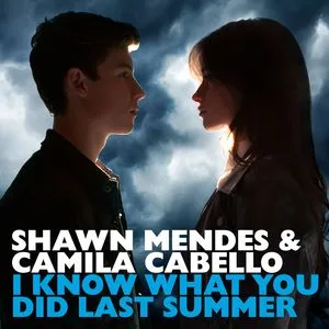 I Know What You Did Last Summer (Single) - Shawn Mendes, Camila Cabello