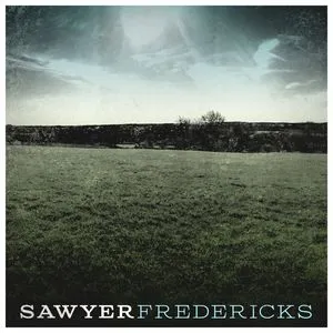 Sawyer Fredericks (EP) - Sawyer Fredericks