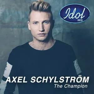 The Champion (Single) - Axel Schylstrom