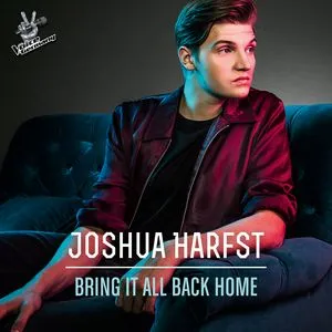 Bring It All Back Home (Single) - Joshua Harfst