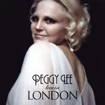 Tải nhạc hay Peggy Lee In London trực tuyến