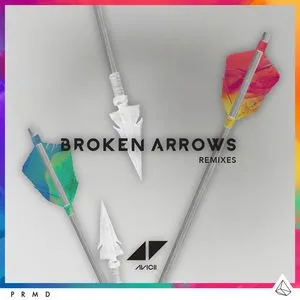 Broken Arrows (EP) - Avicii