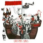Tải nhạc hot Christmas Songs (EP)  Mp3 miễn phí về điện thoại