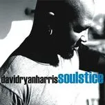 Nghe nhạc Soulstice - David Ryan Harris