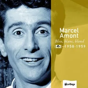 Heritage - Bleu, Blanc, Blond - Polydor (1958-1959) - Marcel Amont