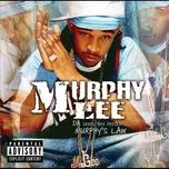 Nghe ca nhạc Murphy's Law - Murphy Lee