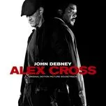 Nghe nhạc Alex Cross (Original Motion Picture Soundtrack) - John Debney