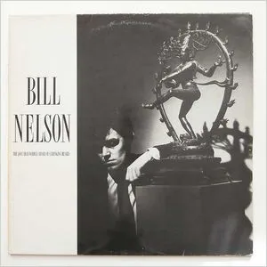 The Love That Whirls - Bill Nelson