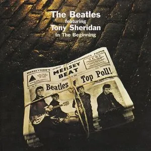 In The Beginning - The Beatles, Tony Sheridan