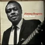 Ca nhạc His Best - Jimmy Rogers