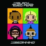 Nghe nhạc The Beginning & The Best Of The E.N.D. (Deluxe Version) - The Black Eyed Peas