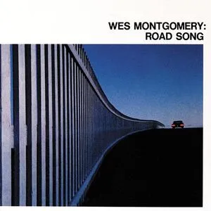 Road Song - Wes Montgomery
