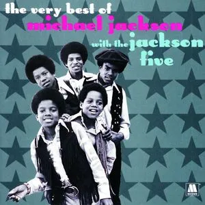 The Very Best Of Michael Jackson With The Jackson 5 - Michael Jackson, Jackson 5