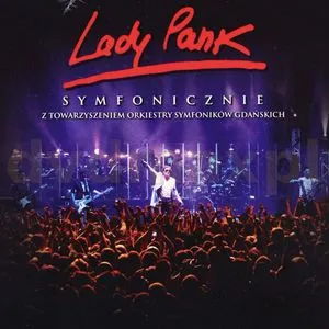 Lady Pank Symfonicznie - Lady Pank