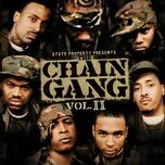 Download nhạc State Property Presents The Chain Gang Vol II hay nhất