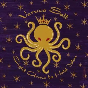 Eight Arms To Hold You - Veruca Salt