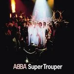 Nghe nhạc Super Trouper - ABBA