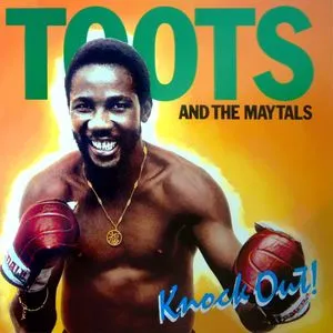 Knockout - Toots & The Maytals