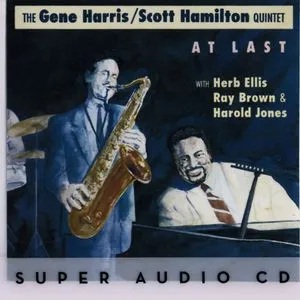 At Last - Gene Harris/Scott Hamilton Quintet