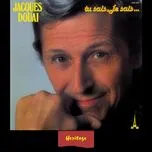 Nghe nhạc Heritage: Jacques Douai - Tu Sais, Je Sais... (1979) Mp3